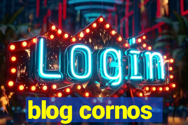 blog cornos